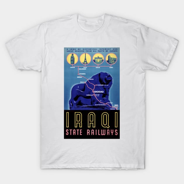 Vintage Travel Poster Iraq State Railways T-Shirt by vintagetreasure